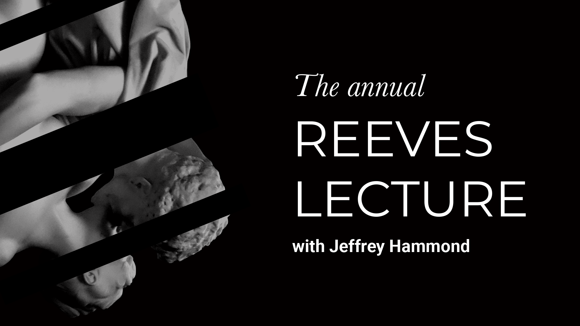 Annual Reeves Lecture