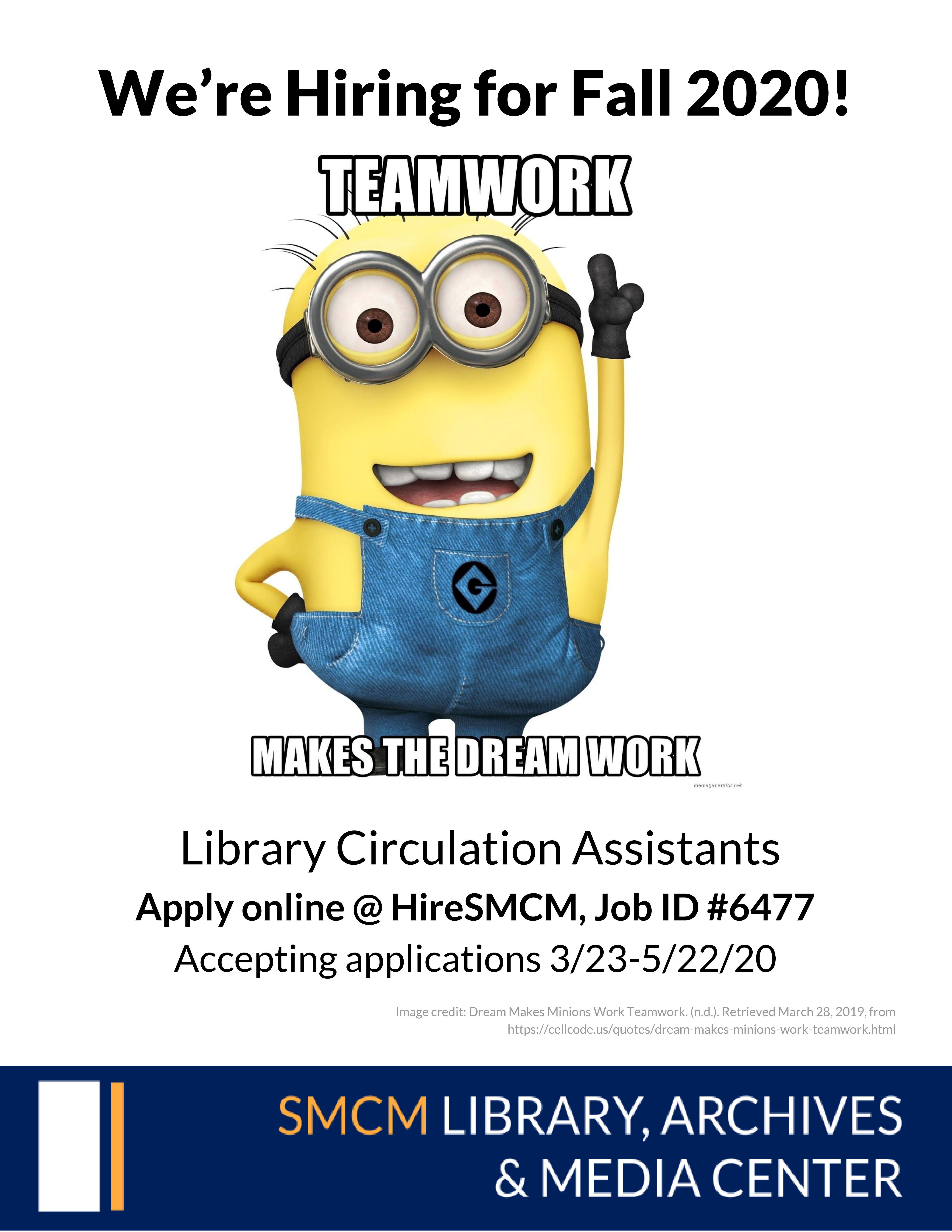 We're Hiring Library Circulation Assistants for Fall 2020. Visit HireSMCM and search for job posting # 6477.