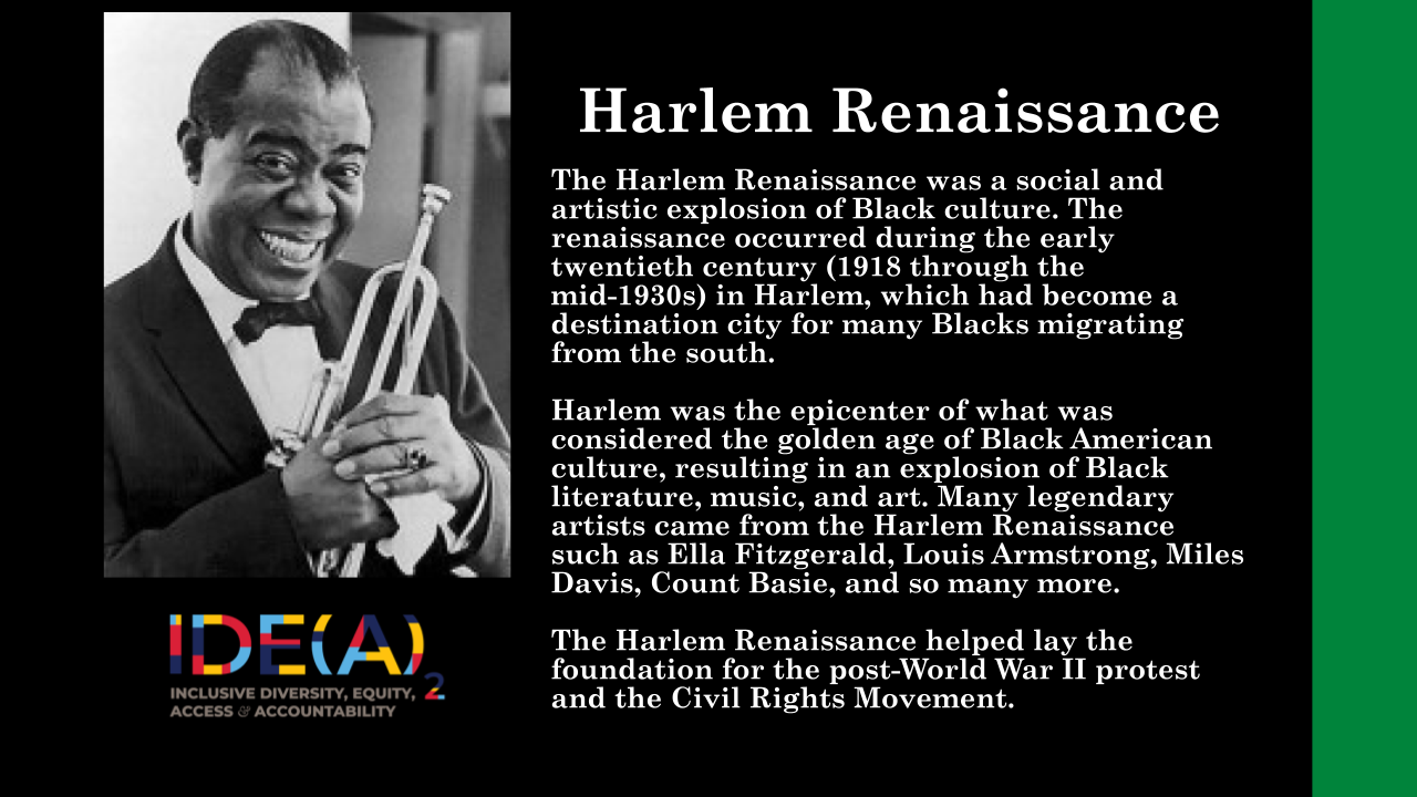 Notable event in Black History, Harlem Renaissance. 