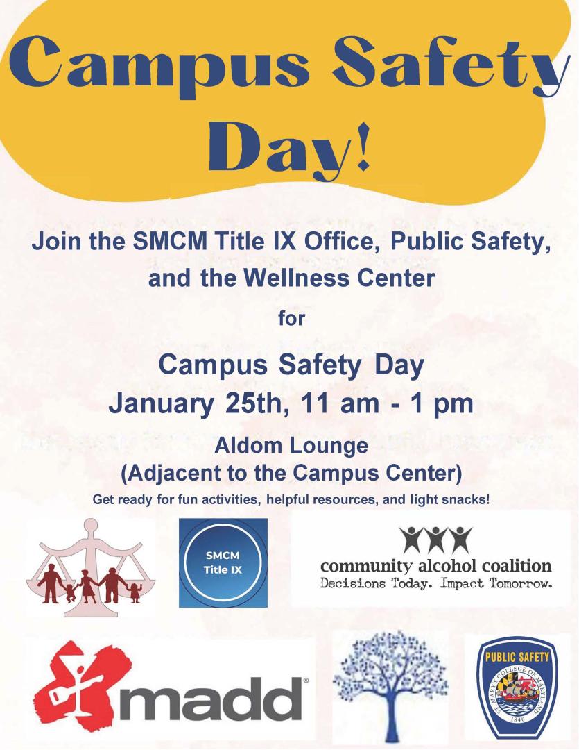 Flyer yellow balloon with Campus Safety Day in blue.  In addition, all sponsors logos are at the bottom.  Logos from left to right Family with law symbol behind, SMCM Title IX blue and white background, Community Alcohol Coalition black and white background 3 figures, Madd symbol with two red strokes and a martini and key, blue tree white background, and SMCM public safety shield.