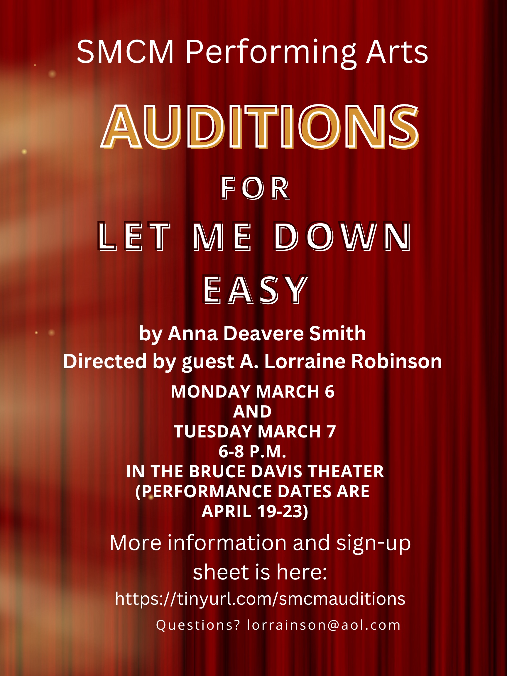 Flyer with a red curtain in the background and text advertising auditions on March 6 and 7 for Let Me Down Easy by Anna Deavere Smith