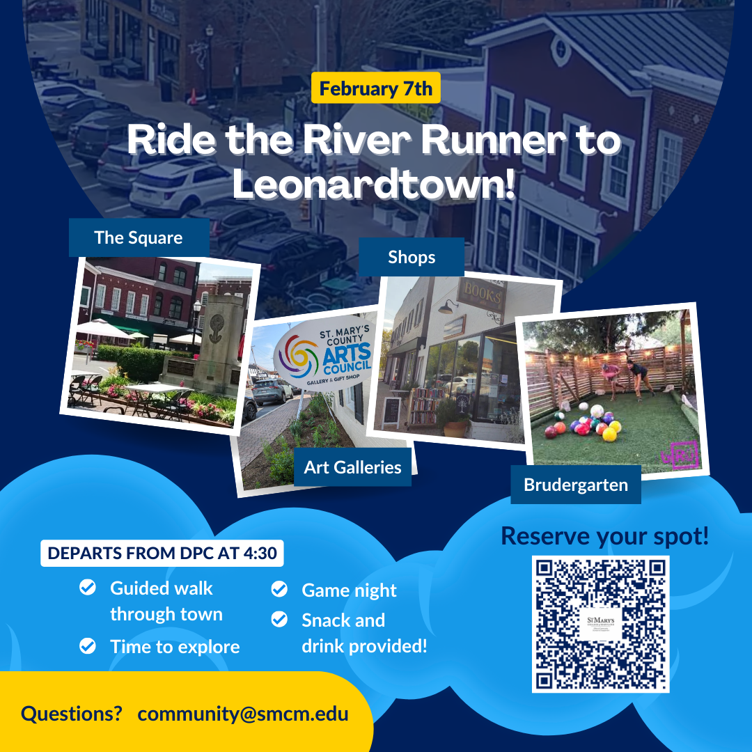 Flyer reads "On February 7th, ride the river runner to Leonardtown" with photos of the square, art galleries, shops, and Brudergarten. QR code to register. Questions? email community@smcm.edu.