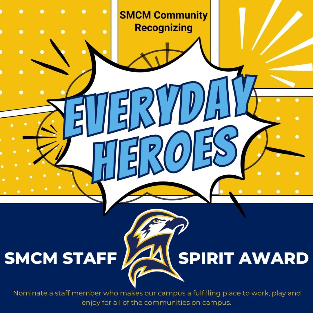  SMCM Staff Spirit Award featuring "Everyday Heroes" 