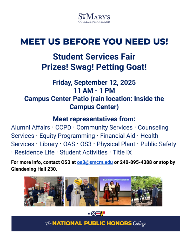 St. Mary’s College of Maryland’s Student Services Fair on September 12, 2025, 11 a.m. - 1 p.m., at the Campus Center.