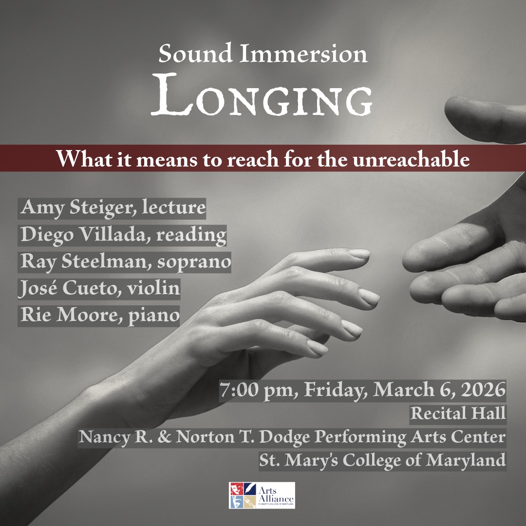 Event poster for "Sound Immersion: Longing," featuring lectures, readings, music, and performances on March 6, 2026, at St. Mary's College of Maryland. Background: two hands reaching.