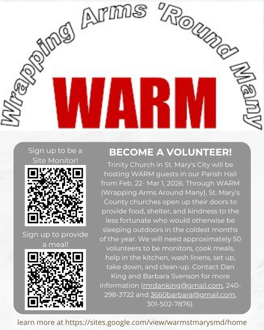 Flyer for WARM volunteer sign-up at Trinity Church in St. Mary’s City, with QR codes to register as a Site Monitor or meal provider and contact details for more information.