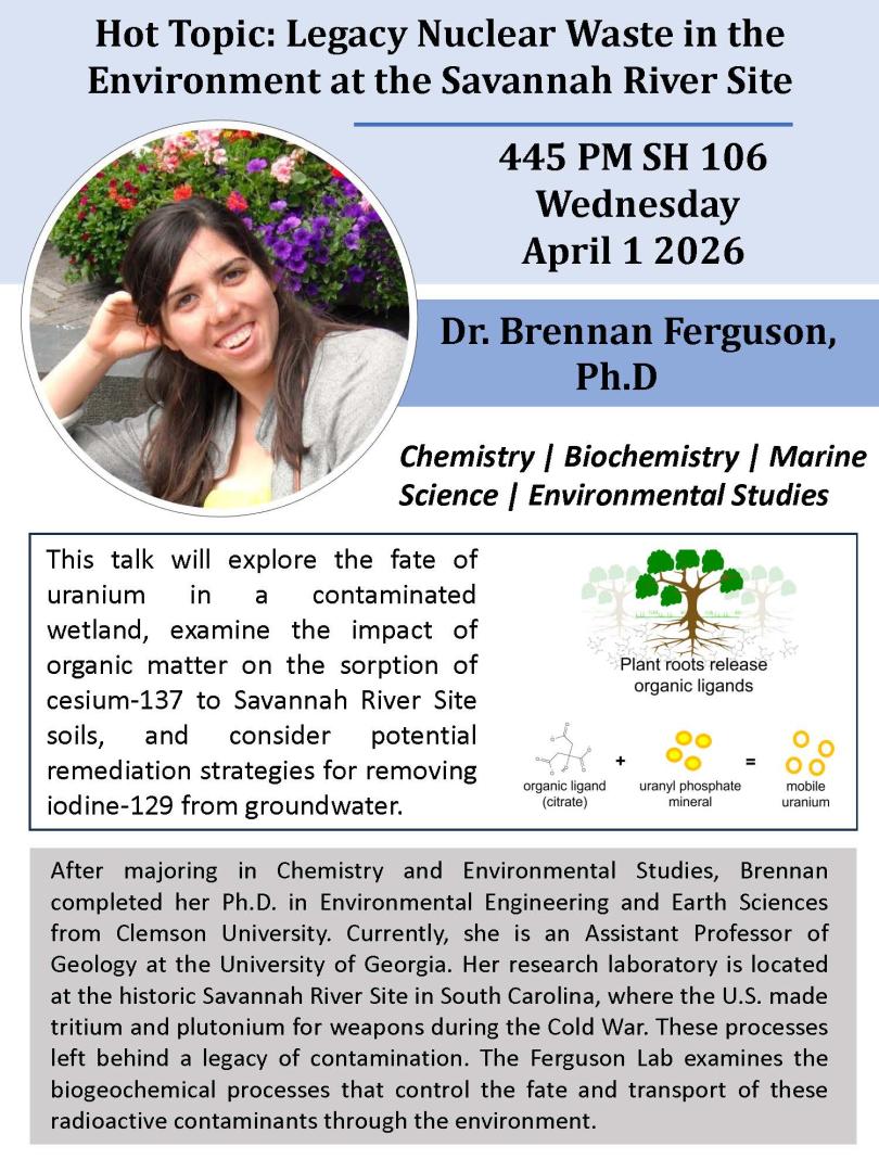 Flyer for a talk by Dr. Brennan Ferguson on legacy nuclear waste at the Savannah River Site, including date, time, location, and a brief description of her work and educational background.