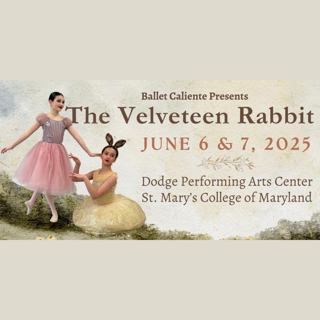  "The Velveteen Rabbit" performance on June 6 & 7, 2025 at Dodge Performing Arts Center, St. Mary’s College of Maryland.
