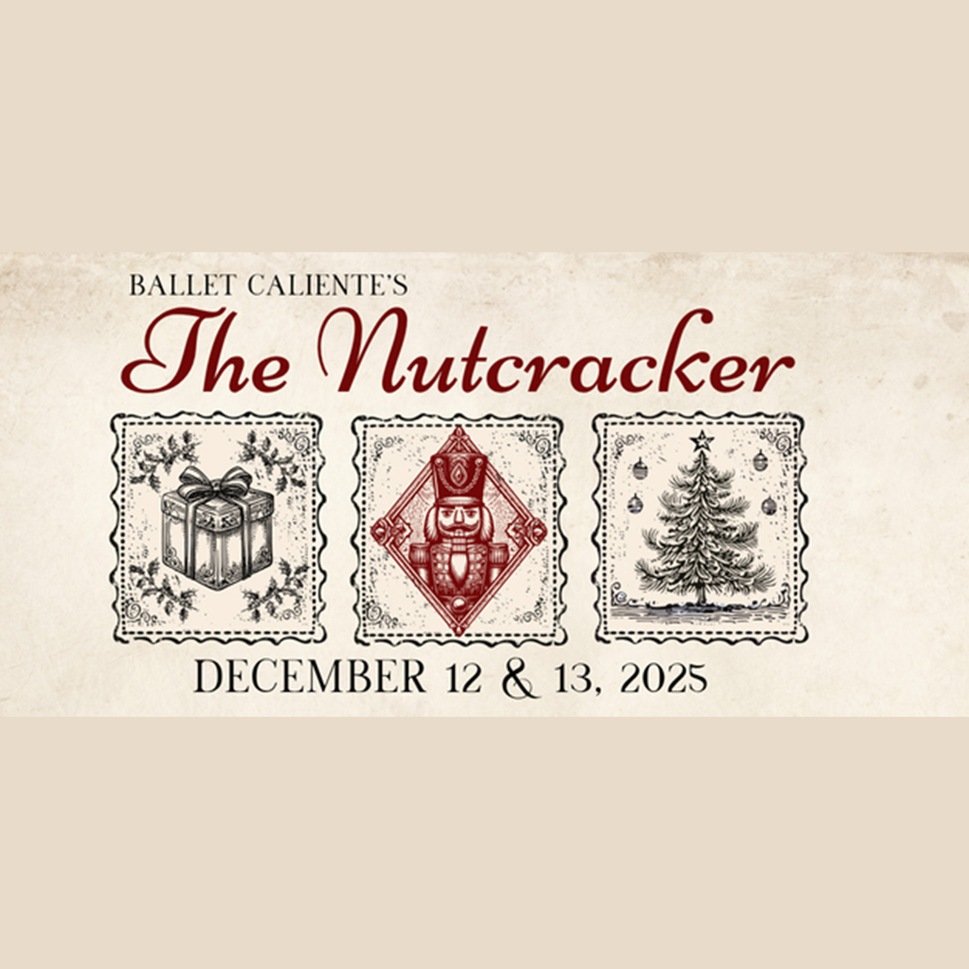 Ballet Caliente's The Nutcracker 2025