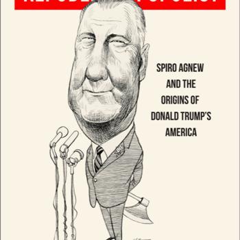 book cover of "Republican Populist: Spiro Agnew and the Origins of Donald Trump's America"