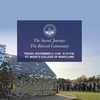 Event flyer for The Sacred Journey: The Beloved Community, featuring a photograph of an outdoor art installation made of stacked, inscribed wooden blocks, held at St. Mary’s College of Maryland on Nov 6 from 4:45 - 6:15 p.m.
