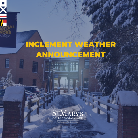 Snow-covered pathway and trees on a college campus with a banner reading “Inclement Weather Announcement” from St. Mary’s College of Maryland.