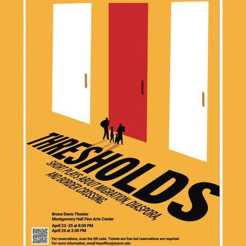Poster for a play titled "Thresholds: Short Plays about Migration, Diaspora, and Border Crossing" with large doors and silhouetted figures walking through on a yellow background.