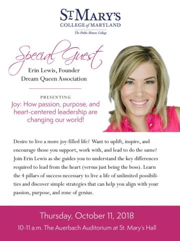 Special Guest Erin Lewis speaks on Joy: How passion, purpose, and heart-centered leadership are changing our world, Thursday, October 11, 2018 10-11 a.m., The Auerbach Auditorium at St. Mary’s Hall