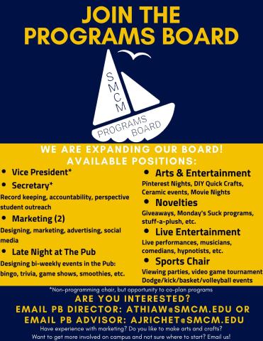 Join Programs Board- positions available for 2020-2021. Contact PB director athiaw@smcm.edu or PB advisor ajrichet@smcm.edu
