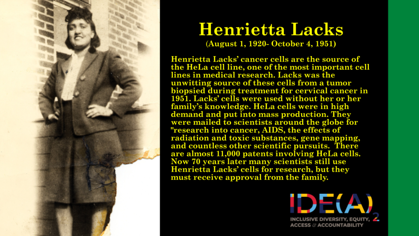 Notable person in Black History, Henrietta Lacks.