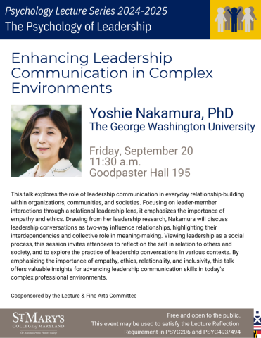 The psychology department welcomes Dr. Yoshie Tomozumi Nakamura as the first speaker in its 2024-2025 lecture series: The Psychology of Leadership. She will present “Enhancing Leadership Communication in Complex Environments.” Date: Friday, September 20 Time: 11:30 am Location: Goodpaster Hall 195