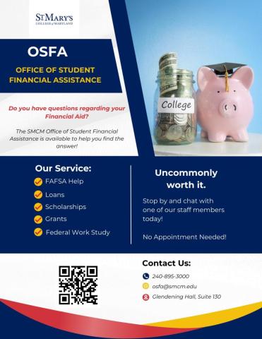 Flyer for St. Mary's College Office of Student Financial Assistance (OSFA). Features a piggy bank labeled "College," services offered, and contact info: phone, email, and location. Emphasizes no appointment needed for assistance.