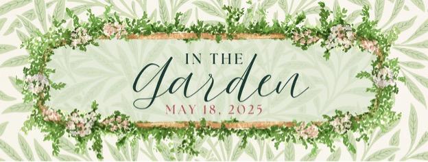Invitation card with floral border. Text reads: "In the Garden, May 18, 2025." Leafy background.