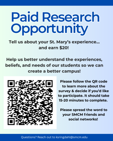 Flyer announcing a paid research opportunity for St. Mary’s students, offering $20 for survey participation. Includes a QR code and contact email for more information.