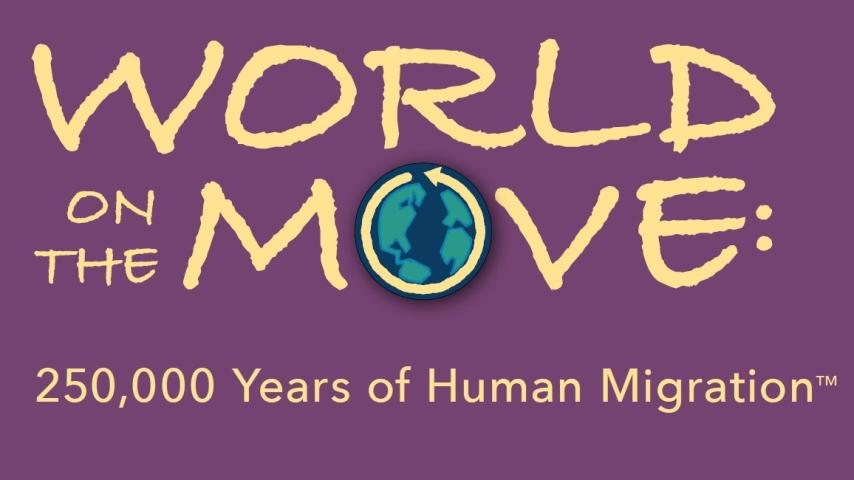 Text reading "World on the Move: 250,000 Years of Human Migration" with a globe icon between "Move" letters on a purple background.