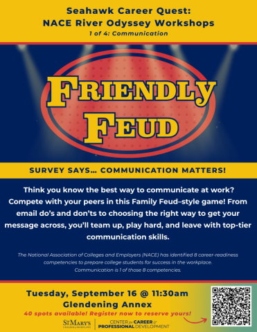 Poster for "Friendly Feud," a career workshop on workplace communication, held on Tuesday, September 16 at 11:30 a.m. in Glendening Annex, hosted by St. Mary's Center for Career & Professional Development.