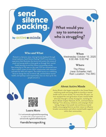 A flyer for the Send Silence Packing event by Active Minds, detailing its purpose, date, time, location, and providing information about the organization and event hashtag.