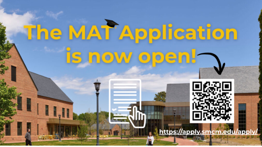 MAT Application is now open text over a college campus background with a QR code and application link for St. Mary’s College of Maryland.