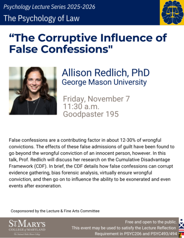 A lecture flyer for “The Corruptive Influence of False Confessions” by Allison Redlich, PhD, at St. Mary’s College, detailing event info and false confession statistics.