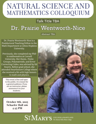 Dr. Prairie Wentworth-Nice stands outdoors in a raincoat, smiling in front of greenery. Event details for a Natural Science and Mathematics Colloquium at St. Mary’s College are displayed.