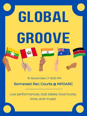 Poster for "Global Groove" event with hands holding flags of Myanmar, Peru, India, Australia, and Kenya. Event details and activities listed below the title.