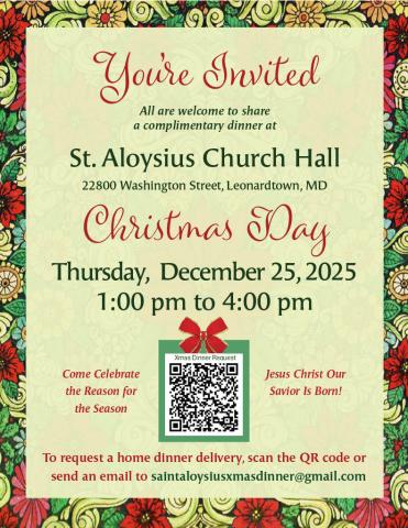 A Christmas dinner invitation for December 25, 2025, at St. Aloysius Church Hall, Leonardtown, MD, from 1:00 pm to 4:00 pm. Free meal, delivery option, and email contact provided.