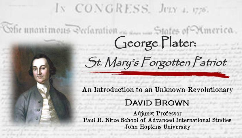 George Plater: St. Mary's Forgotten Patriot