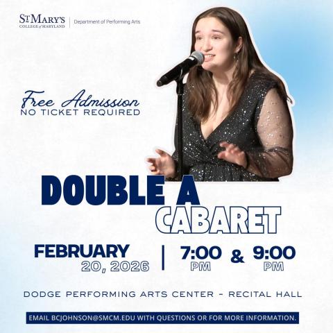 A young woman sings into a microphone. Text promotes "Double A Cabaret" on February 20, 2026, at St. Mary's College, with free admission and performances at 7:00 and 9:00 PM.