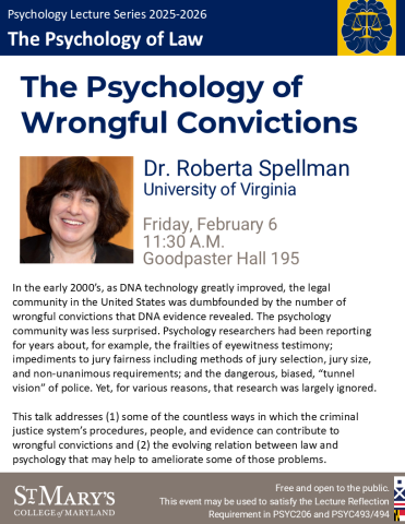 Flyer for a lecture titled "The Psychology of Wrongful Convictions" by Dr. Roberta Spellman, University of Virginia, on Feb 6 at 11:30 AM in Goodpaster Hall 195, organized by St. Mary's College.