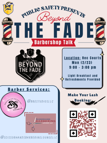 Flyer for "Beyond the Fade: Barbershop Talk" event on Mon (2/23), 9am-3pm at Rec Courts, with barber services, breakfast, refreshments, and a QR code for booking lash services.