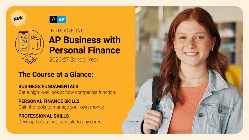 A smiling student stands with a backpack next to text introducing the AP Business with Personal Finance course for the 2026-27 school year, highlighting key course benefits.