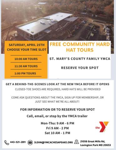 Flyer for a free community hard hat tour at St. Mary’s County Family YMCA on April 25th with tour times listed; contact info and RSVP instructions are provided.