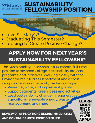 Flyer for St. Mary’s College of Maryland Sustainability Fellowship, detailing eligibility, fellowship benefits, and application information for sustainability-focused students.