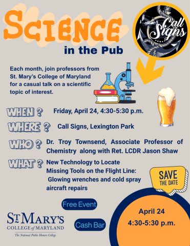 Flyer for “Science in the Pub” event at Call Signs, Lexington Park, featuring a chemistry talk on April 24, 4:30–5:30 p.m.; free entry, cash bar, presented by St. Mary’s College of Maryland.