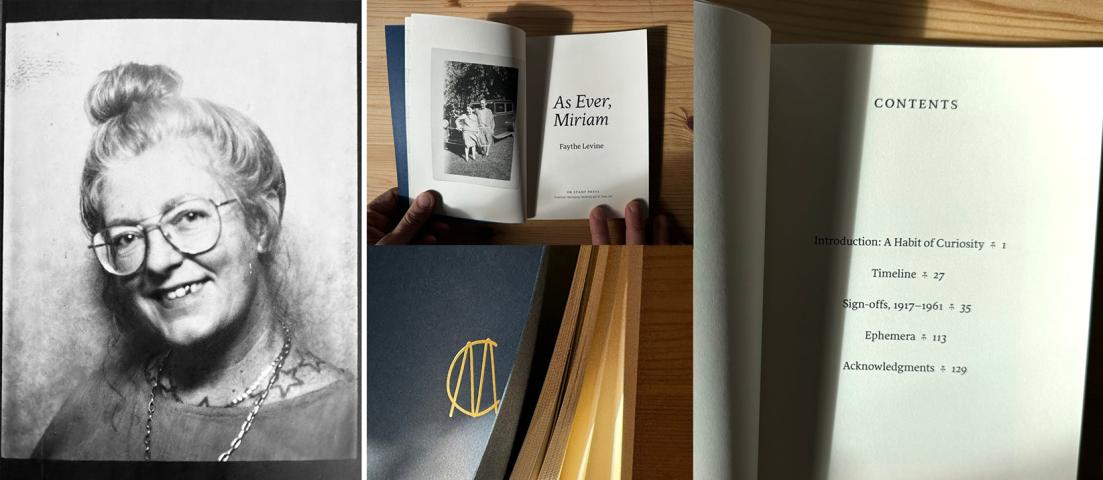 Collage of images: a black-and-white portrait of an older woman, a person holding a book titled “As Ever, Miriam"