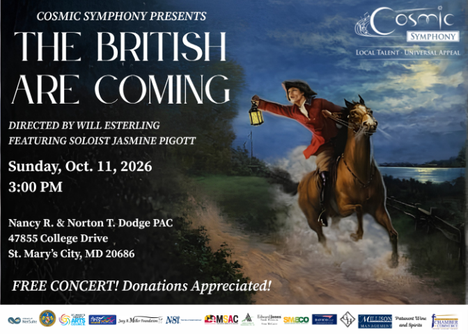Event poster for Cosmic Symphony’s “The British Are Coming” concert on October 11, 2026, at the Nancy R. & Norton T. Dodge PAC in St. Mary’s City, MD.