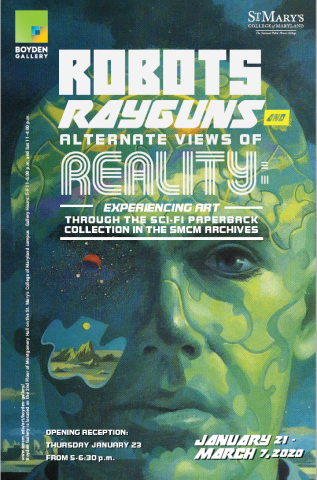 “Robots, Rayguns, and Alternate Views of Reality: Experiencing Art Through the Sci-Fi Paperback Collection in the SMCM Archives" exhibition invite and artwork